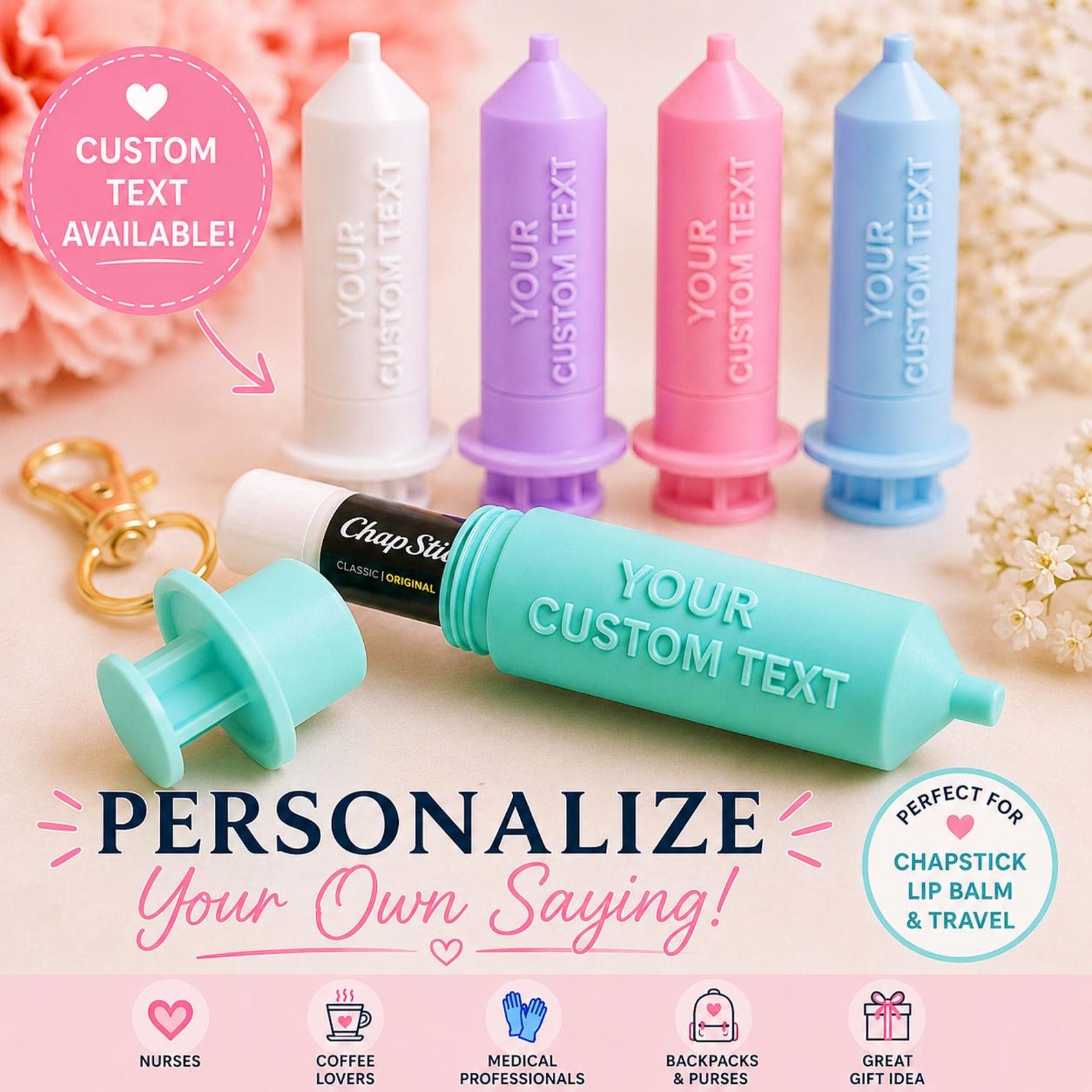 Personalized Syringe Chapstick Holder Keychain, Custom Lip Balm Holder, Rn Cna Emt Nurse Appreciation Gift