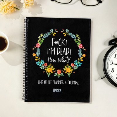 Personalized Fuck I’m Dead Watercolor Floral Notebook with Name, A5 Spiral End of Life Planner Journal, Memorial Gift for Senior Family/Friends
