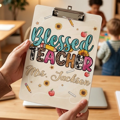 Custom Blessed Teacher Acrylic Clipboard with Name, Durable Classroom Document Holder, School Supplies, Appreciation/Back to School Gift for Teachers