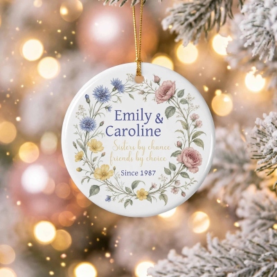 Personalized Sister Flower Ornament, Sisters Best Friend Gift, Botanical Sister Keepsake, Custom Christmas Gift, Sentimental Sister Gift