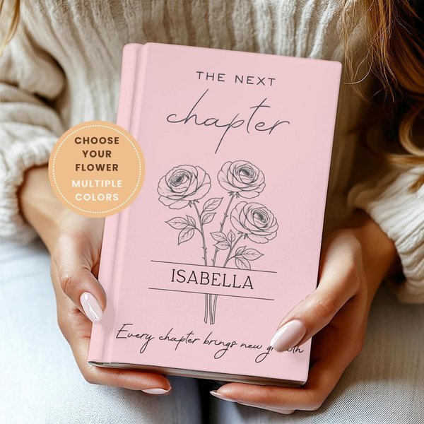 Personalized High School Graduate Gift: The Next Chapter Journal, Custom Name Flower Notebook, Senior Gift, Class of 2026 Keepsake