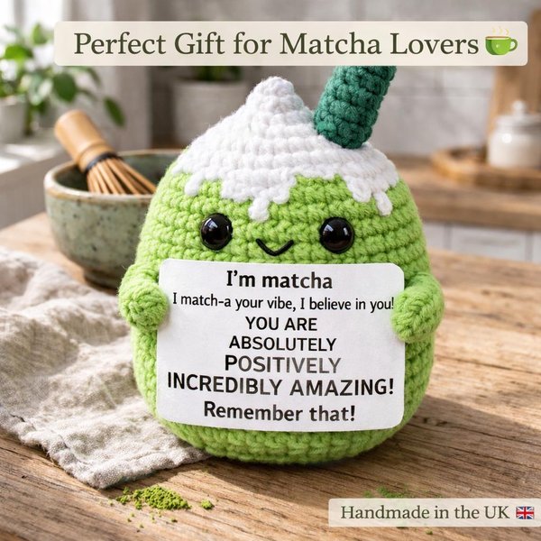 Matcha Crochet Plush – Positive Affirmation Gift – Matcha Lover Gift – Cute Desk Decor – Cheer Up Gift for Friend, Sister or Girlfriend
