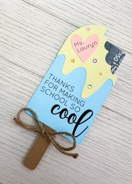 Popsicle/Ice Cream Pop Teacher Card/Gift Card Holder - Perfect Gift for Teacher Appreciation, Last Day of School, Christmas, etc.